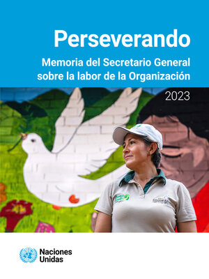 cover image of Memoria del Secretario General sobre la labor de la Organización 2023